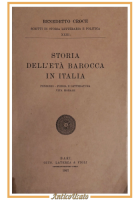 STORIA DELL'ETA BAROCCA IN ITALIA di Benedetto Croce 1957 Laterza Libro pensiero