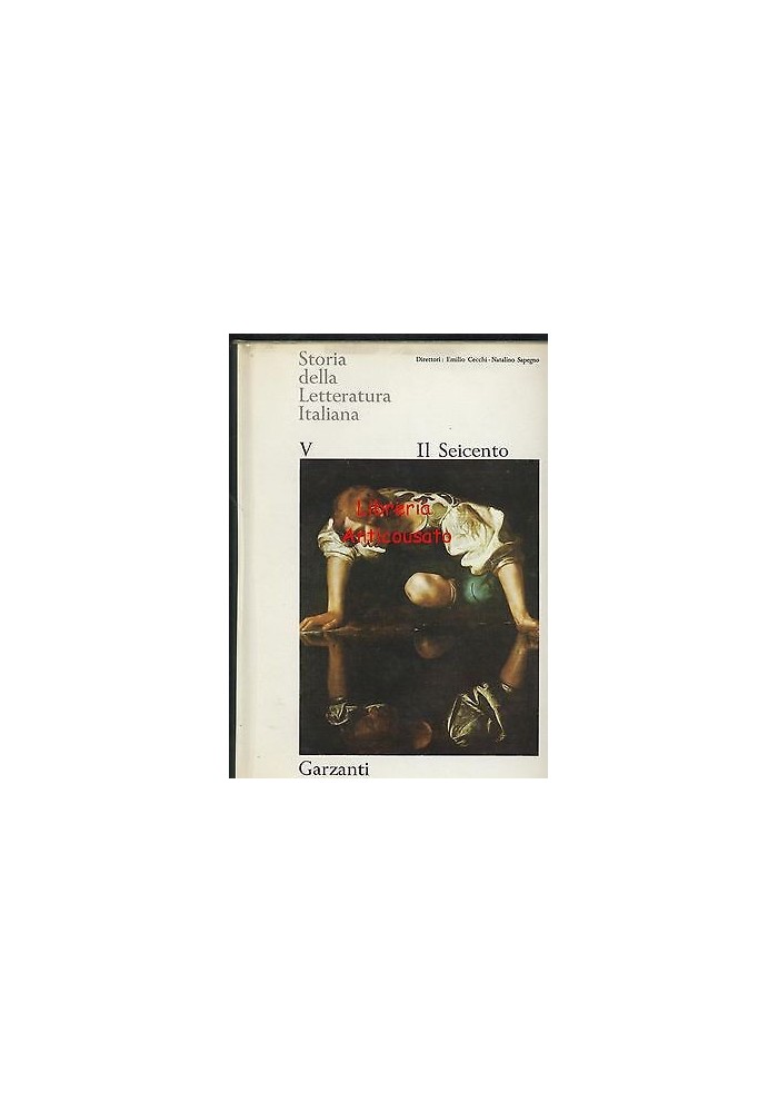 IL SEICENTO STORIA DELLA LETTERATURA ITALIANA VOLUME 5 Garzanti I edizione 1967