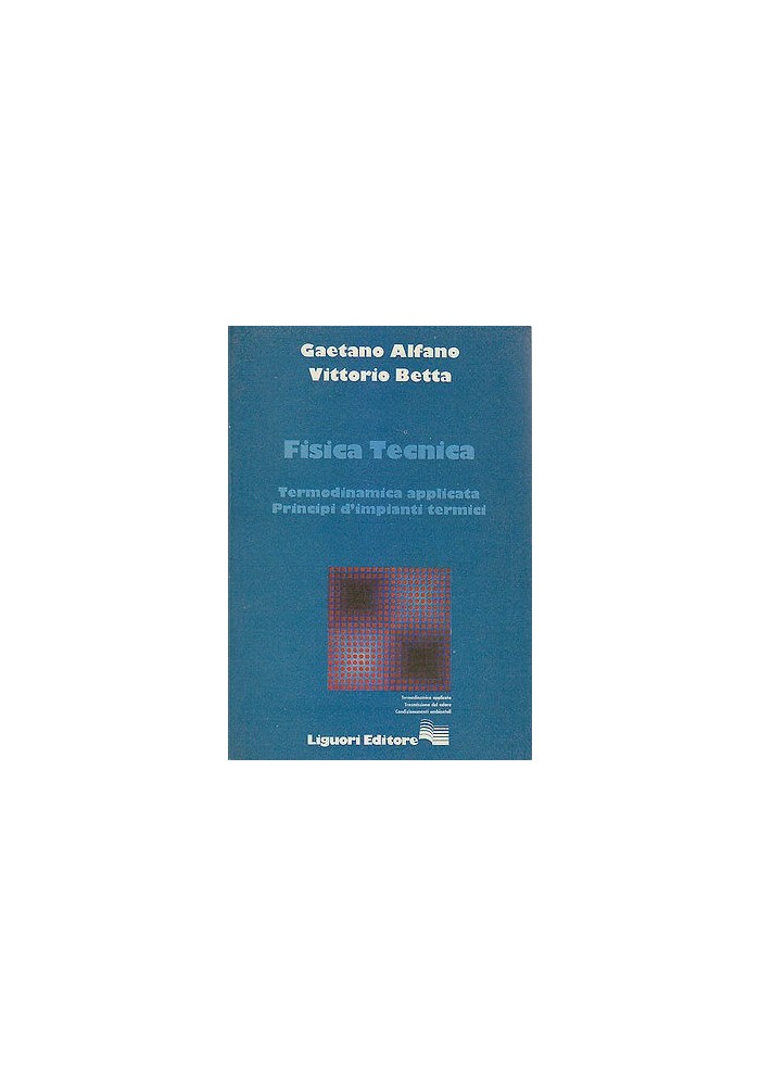 FISICA TECNICA TERMODINAMICA APPLICATA PRINCIPI D'IMPIANTI TERMICI Alfano Betta
