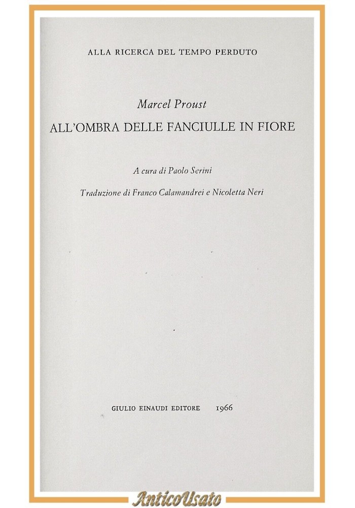 ALL'OMBRA DELLE FANCIULLE IN FIORE di Marcel Proust 1966 Einaudi Libro Romanzo