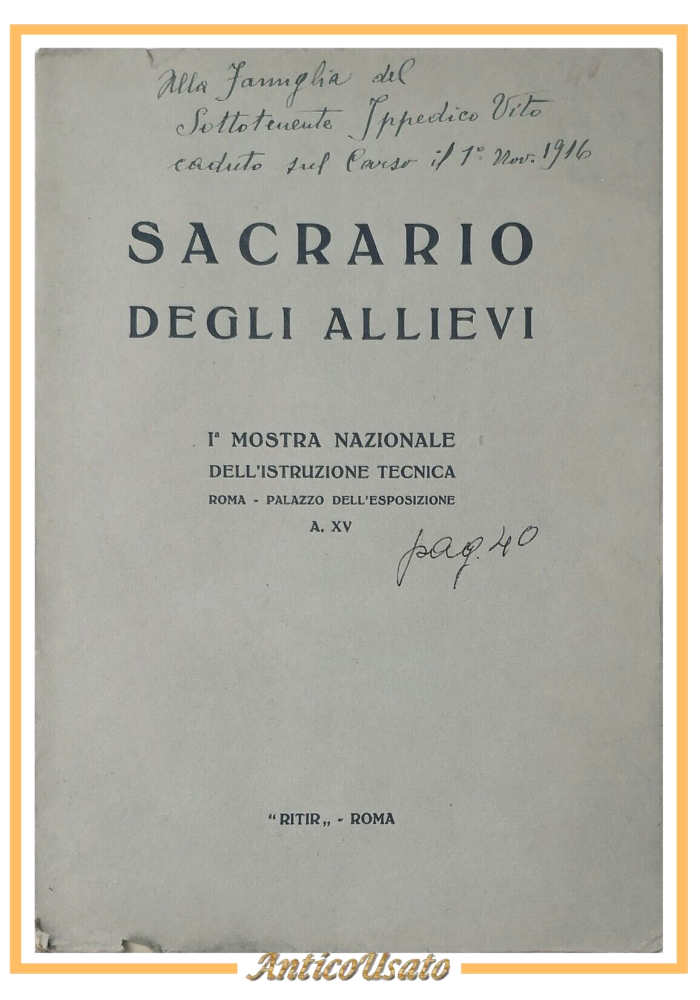 SACRARIO DEGLI ALLIEVI I mostra nazionale dell'istruzione tecnica 1936 Libro