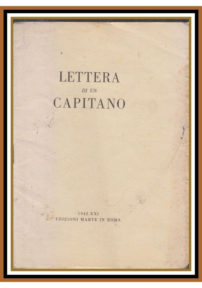 lettera aperta di un capitano a suo ex subalterno unò duè Moscardelli 1942 Libro