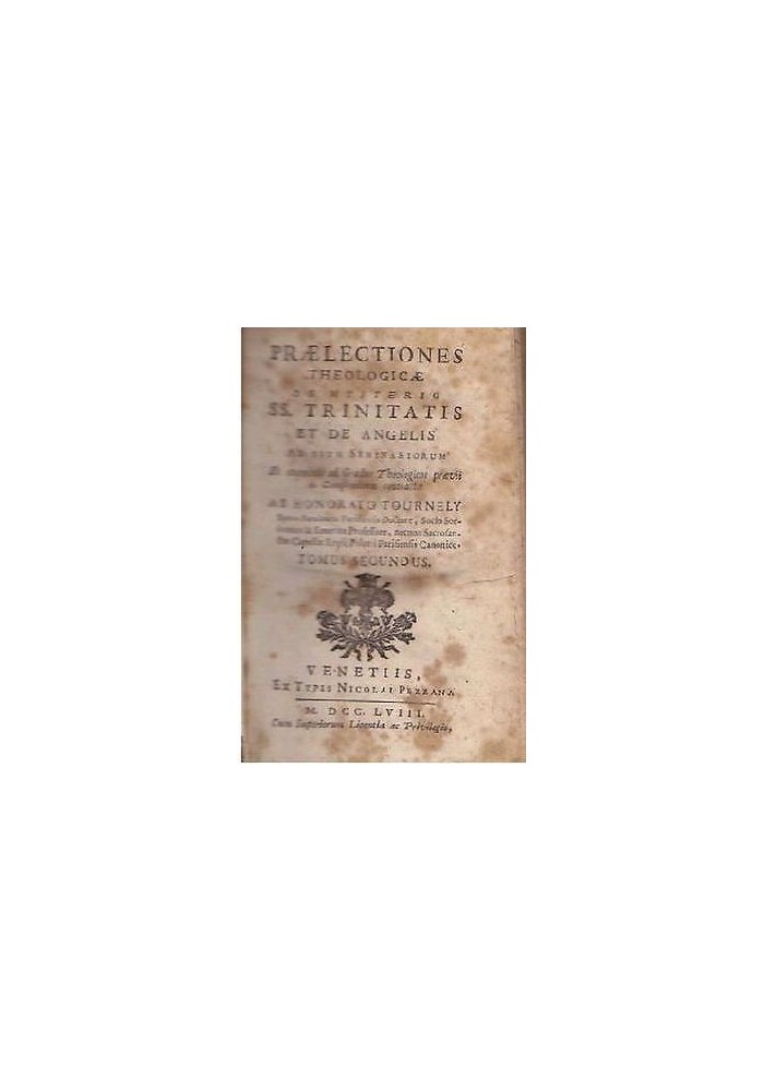 PRAELECTIONES THEOLOGICAE MYSTERIO SS TRINITATIS volume II 1758 Honorato Tournely