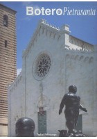 BOTERO A PIETRASANTA saggio critico di Luciano Caprile