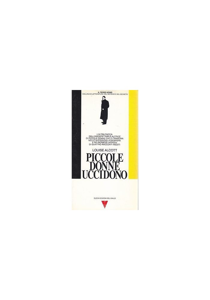 PICCOLE DONNE UCCIDONO di Louise Alcott - Nuova Edizione del Gallo 1990