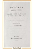 ISTORIA DELLA GUERRA FRA GLI STATI UNITI D'AMERICA E L'INGHILTERRA 1821 Libro
