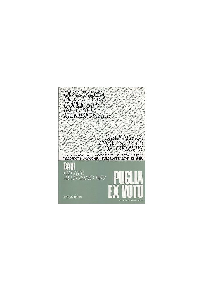 PUGLIA EX VOTO di Emanuela Angiuli 1977 Congedo documenti cultura popolare Libro