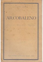 ARCOBALENO BOZZETTI NOVELLE QUADRETTI di Gaito Albano - Luigi Macrì 1941