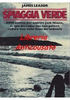SPIAGGIA VERDE 6000 UOMINI PER COPRIRE JACK NISSEN di James Leasor Mondadori