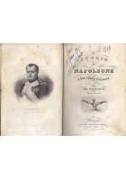 STORIA DI NAPOLEONE E DEL SUO GRAND’ ESERCITO - De Norvins - 1840 ILLUSTRATO
