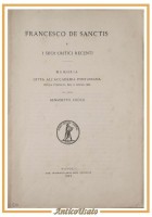FRANCESCO DE SANCTIS E I SUOI CRITICI RECENTI di Benedetto Croce 1898