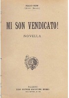 MI SON VENDICATO Novella di Mago Bum - Salvatore Biondo bibliotechina aurea