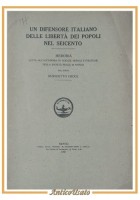 UN DIFENSORE ITALIANO DELLE LIBERTÀ DEI POPOLI NEL SEICENTO di Croce 1926 libro
