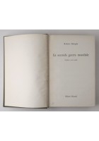 LA SECONDA GUERRA MONDIALE di Roberto Battaglia 1966 Editori Riuniti Libro nodi