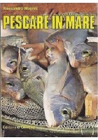 PESCARE IN MARE di Alessandro Magrini 1982 - Editoriale Olimpia libro illustrato