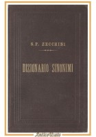 DIZIONARIO DEI SINONIMI DELLA LINGUA ITALIANA di Zecchini 1883 UTET Libro Antico