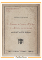 LA LEGISLAZIONE SINDACALE FASCISTA E LA RIFORMA COSTITUZIONALE di Gianturco 1926