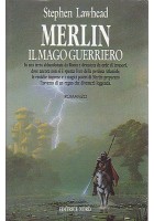 MERLIN IL MAGO GUERRIERO di Stephen Lawhead - Editrice Nord, 1992 libro fantasy