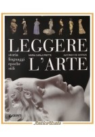 LEGGERE L'ARTE di Maria Carla Prette e Alfonso De Giorgis 2003 Giunti Libro