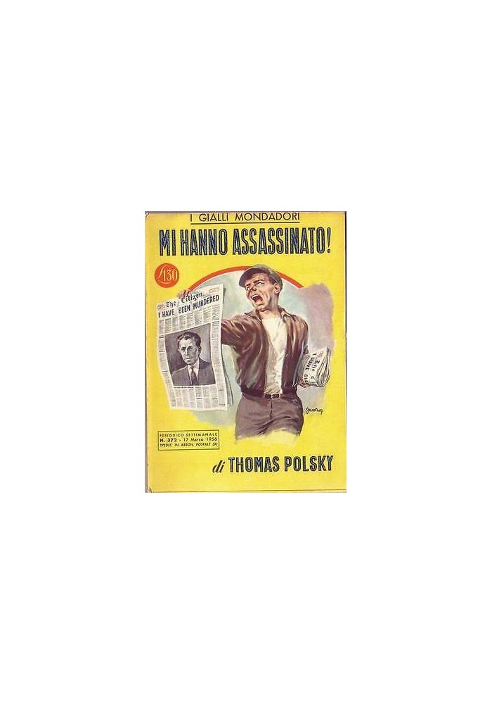 Mi Hanno Assassinato di Thomas Polsky 1956 Mondadori I edizione libro giallo