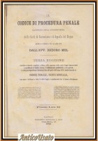 IL CODICE DI PROCEDURA PENALE illustrato giurisprudenza di Isidoro Mel 1879