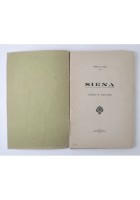 SIENA CENNI E NOTIZIE di Narciso Pucci 1912 Giuntini e Bentivoglio Libro Storia