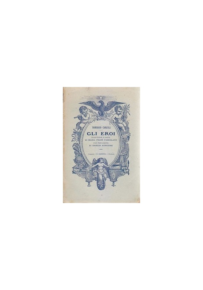 GLI EROI di Tommaso Carlyle 1928 G. Barbera Editore