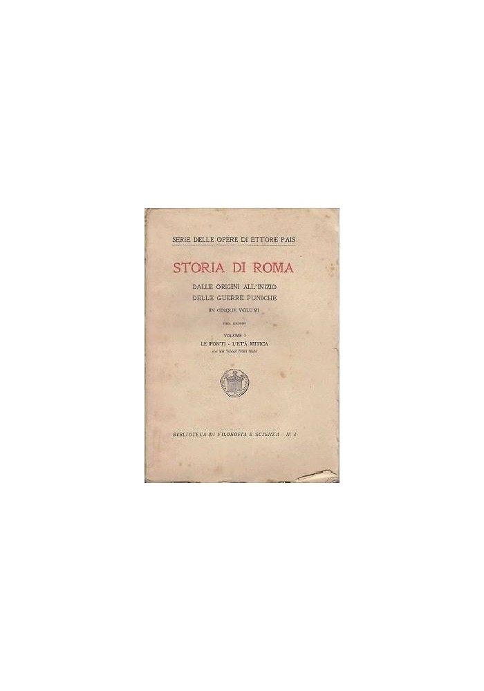 STORIA DI ROMA DALLE ORIGINI ALL’INIZIO DELLE GUERRE PUNICHE completa 5 Volumi