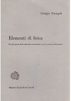 ELEMENTI DI FISICA per gli operai delle industrie meccaniche di Giorgio Deangeli