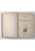 L'ALTRA DIPLOMAZIA di Berndorff 1931 Agnelli Libro spionaggio servizi segreti
