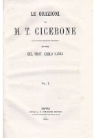 LE ORAZIONI DI M T CICERONE nelle loro migliori versioni volume I 1868 Lanza