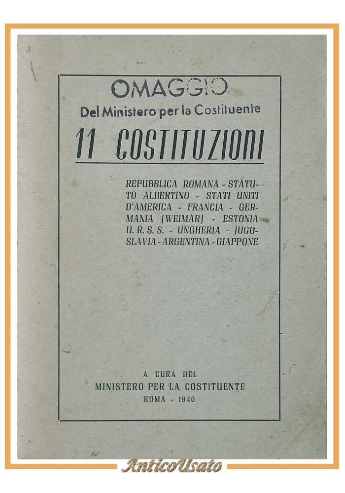 11 COSTITUZIONI a cura del Ministero per la Costituente 1946 Libro assemblea