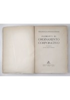 ELEMENTI DI ORDINAMENTO CORPORATIVO 1929 Libro Fascismo Lavoro Scolastico