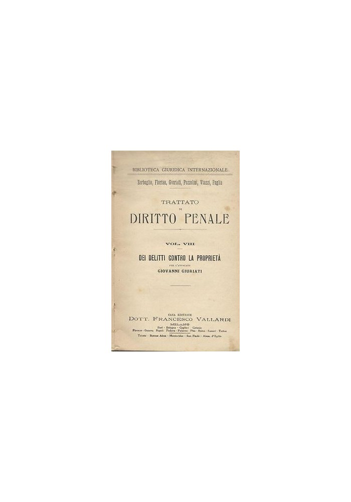 DELITTI CONTRO LA PROPRIETA' Giovanni Giurati 1904 (?) Vallardi diritto penale