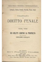 DELITTI CONTRO LA PROPRIETA' Giovanni Giurati 1904 (?) Vallardi diritto penale
