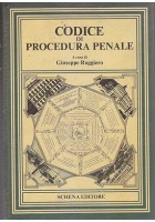 CODICE DI PROCEDURA PENALE a cura di Giuseppe Ruggiero 1990 Schena