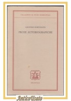 PROSE AUTOBIOGRAFICHE di Giustino Fortunato 1996 autografo Michele Tondo Libro
