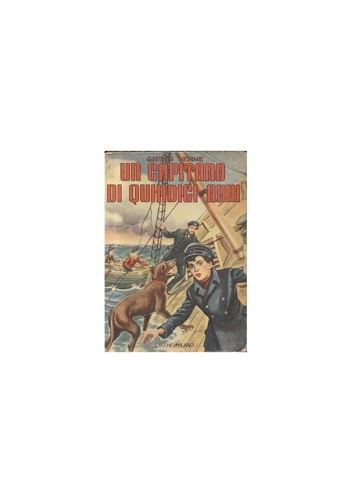 UN CAPITANO DI QUINDICI ANNI di Giulio Verne - Lucchi editore, 1960 ILLUSTRATO