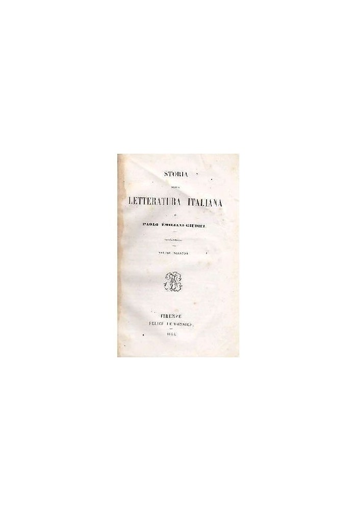 STORIA DELLA LETTERATURA ITALIANA volume II di Paolo Emiliani Giudici 1855 Le Monnier