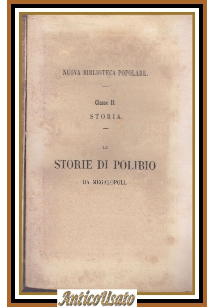 LE STORIE DI POLIBIO DA MEGALOPOLI Volume 4 IV 1855 libro antico UTET trad Kohen