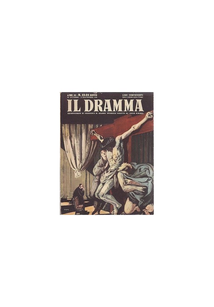 IL DRAMMA anno 22 n.23-24 doppio 15 ottobre-1 novembre 1946 - GIORNI SENZA FINE