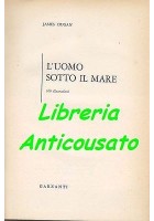 L'UOMO SOTTO IL MARE di James Dugan Garzanti prima ediz. 1957 SUB subacqueo