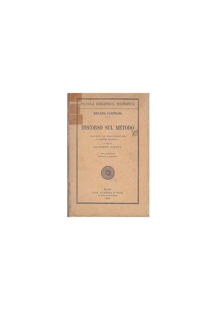 DISCORSO SUL METODO Renato Cartesio Laterza piccola biblioteca filosofica 1935