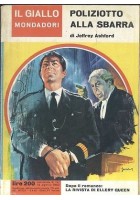 POLIZIOTTO ALLA SBARRA di Jeffrey Ashford 14 aprile 1963 Il giallo Mondadori