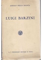 LUIGI BARZINI di Angelo della Massea - Formiggini Editore 1932