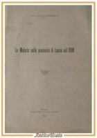 LA MALARIA NELLA PROVINCIA DI LECCE NEL 1900 di Tanzarella Libro fascicolo