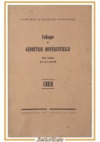 COLLOQUE DE GEOMETRIE DIFFERENTIELLE 1951 Georges Thone Masson libro geometria