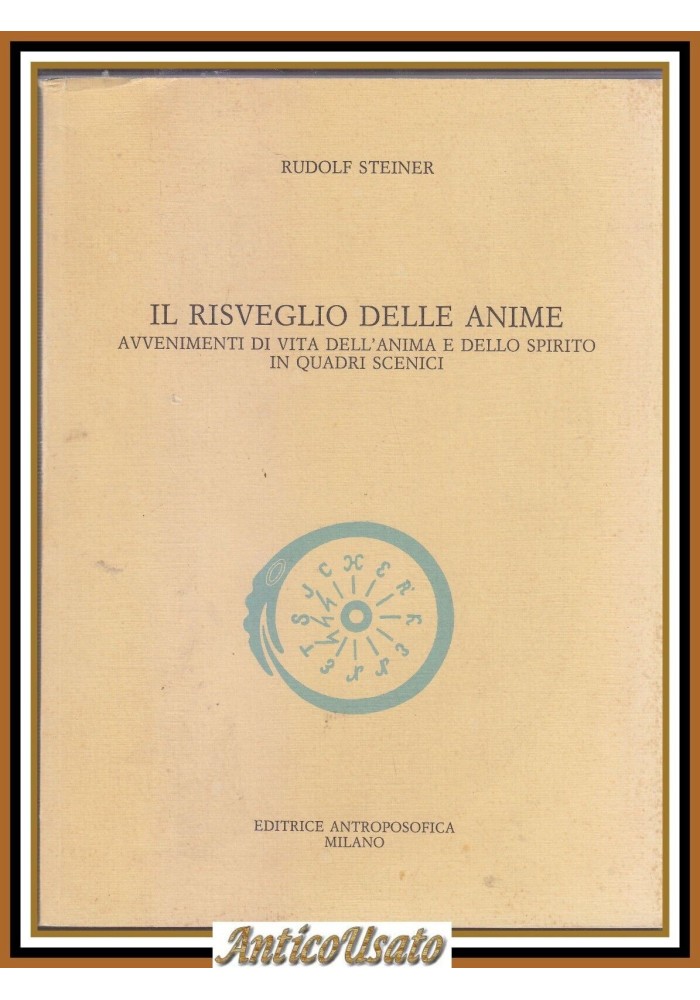 IL RISVEGLIO DELLE ANIME di Rudolf Steiner 1991 Editrice antroposofica libro