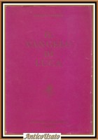 IL VANGELO DI LUCA Rudolf Steiner 1956 l'editrice scientifica Libro conferenze