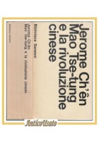 MAO TSE TUNG E LA RIVOLUZIONE CINESE di Jerome Ch'en 1966 Sansoni Libro Cina
